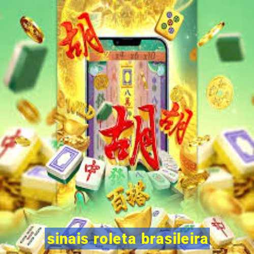 sinais roleta brasileira